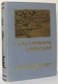 I Västafrikas urskogar. Natur- och…