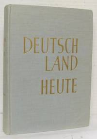 Deutschland heute. Mit einem Geleitwort von…