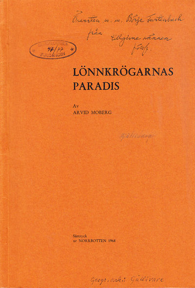 Lönnkrögarnas paradis [= rubrik].