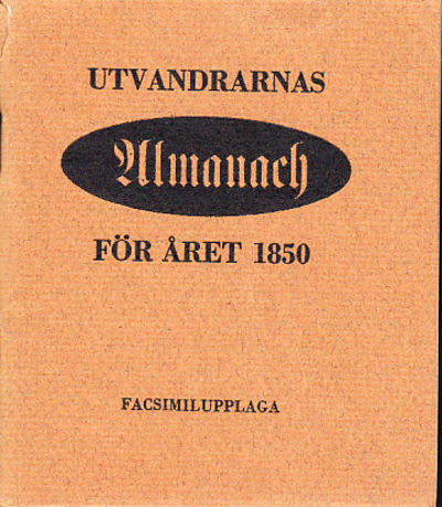 Utvandrarnas almanach för året 1850.…