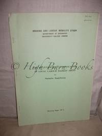 The Multivariate Classification of Local Labour Market Areas: Housing and Labour Mobility Study (Working Paper No 2) by Hadjifotiou, Nathalie - 1971 