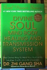 cover of Divine Soul Mind Body Healing and Transmission System, The Divine Way to Heal You, Humanity, Mother Earth, and All Universes