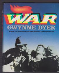 War by Gwynne Dyer - 1985