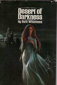 Desert of darkness, (A Coronet book) by Wissmann, Ruth H - 1972