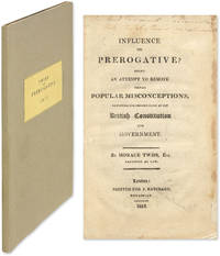 Influence or Prerogative? Being an Attempt to Remove Certain..