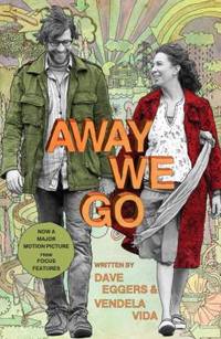 Away We Go : A Screenplay