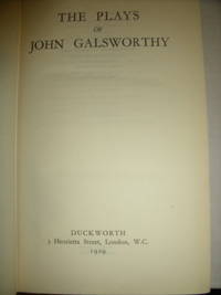 The Plays of John Galsworthy