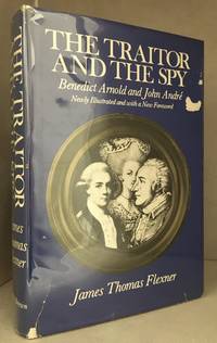 cover of The Traitor and the Spy; Benedict Arnold and John Andre