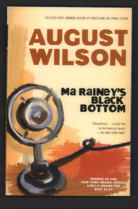 Ma Rainey's Black Bottom: A Play in Two Acts