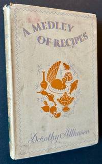 A Medley of Recipes (In Dustjacket)