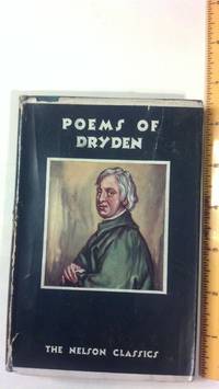 Poems of Dryden (The Nelson Classics)