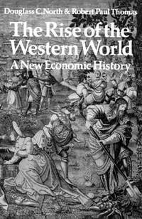The Rise of the Western World : A New Economic History