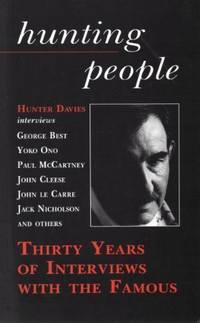 image of Hunting People: Thirty Years of Interviewing the Famous