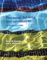 Processes, Systems, and Information : An Introduction to MIS