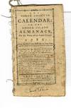 THE NORTH-AMERICAN CALENDAR: OR, THE RHODE-ISLAND ALMANACK, FOR THE YEAR OF OUR LORD CHRIST 1786...BY COPERNICUS PARTRIDGE, A.M.