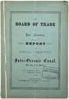 The Board of Trade of San Francisco Report of Special Committee on Inter-Oceanic Canal
