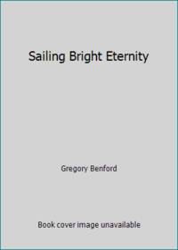 Sailing Bright Eternity