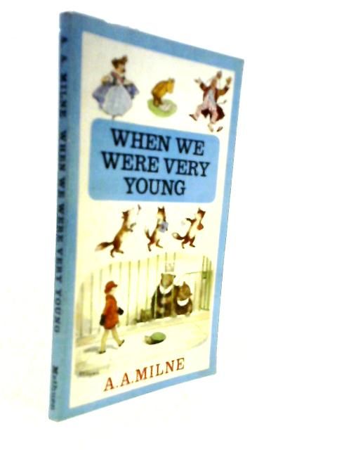 When We Were Very Young; Winnie-the-Pooh; Now We Are Six