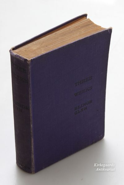 THREE WEEKS. New Edition, with a New Preface 1916.