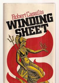 WINDING SHEET by Cassilis, Robert (reported pseudonym of Michael F. H. Edwardes) [Dust Wrapper designed by Craig Dodd] - 1978