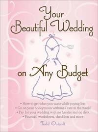 Your Beautiful Wedding on Any Budget