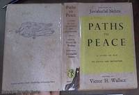 image of Paths to Peace; A Study of War, Its Causes and Prevention