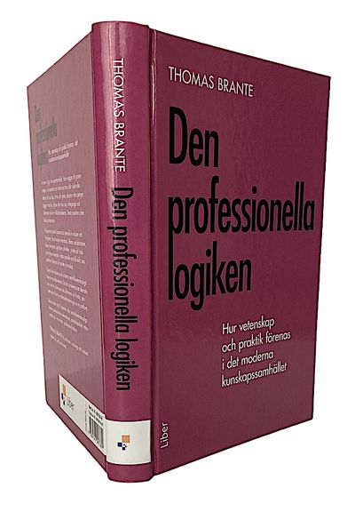 Den professionella logiken. hur vetenskap och…