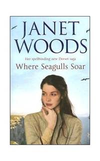 Where Seagulls Soar (Dorset Saga Series)