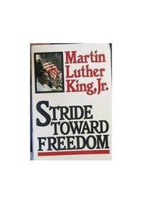 Stride Toward Freedom by King, Martin Luther