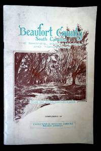 Beaufort County, South Carolina: The Shrines, Early History, and Topography