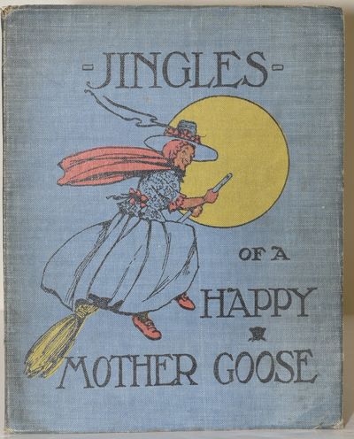 [CHILDREN] JINGLES OF A HAPPY MOTHER GOOSE (Signed)