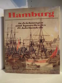 Hamburg in Zeichnungen und Aquarellen des 19. Jahrhunderts