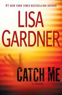 Catch Me : A Novel
