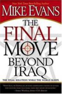 The Final Move Beyond Iraq: The Final Solution While the World Sleeps