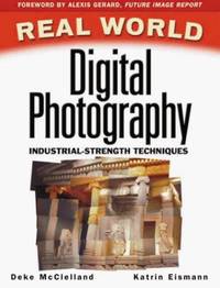 Real World Digital Photography (Real World Series)