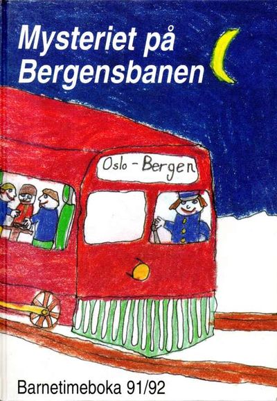 Barnetimeboka 91/92. Mysteriet på Bergensbanen.
