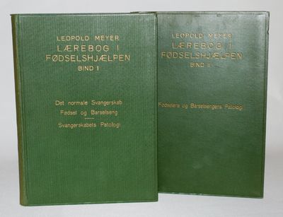 Lærebog i Fødselshjælpen Bind I-II.