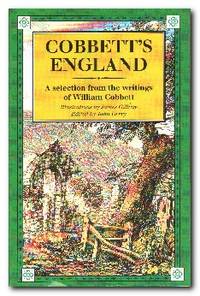 image of Cobbett's England A Selection from the Writings of William Cobbett