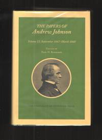 image of Papers Andrew Johnson Vol 13 September 1867 - March 1868 (Utp Papers Andrew Johnson)