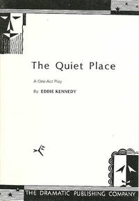 The Quiet Place: A One-Act Play by Eddie Kennedy - Paperback - 1983 - from The Book Junction (SKU: 26435)