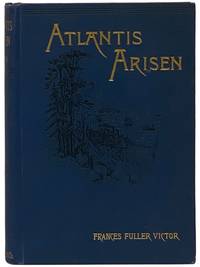 Atlantis Arisen; or, Talks of a Tourist About Oregon and Washington