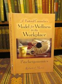 image of A Pastoral Counselor's Model for Wellness in the Workplace: Psychergonomics