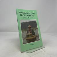 Washington State Trout Fishing: A Guide to Lakes