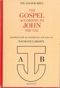 The Gospel According to John XIII-XXI