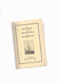 cover of The Privileges and Obligations of Membership in Jarvis Street Regular Baptist Church, Toronto, Ontario -by T T Shields
