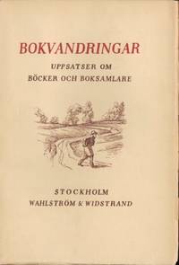 Bokvandringar. Uppsatser om böcker och boksamlare.