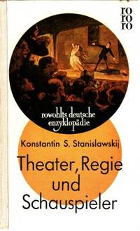 Theater, Regie und Schauspieler.