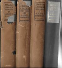 Abraham Lincoln 1809-1858 (The Manuscript Edition ),Four Volume Set by Albert J. Beveridge - 1928