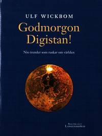 Godmorgon Digistan! Nio trender som skakar om…