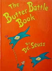 The Butter Battle Book by Seuss, Dr - 1984